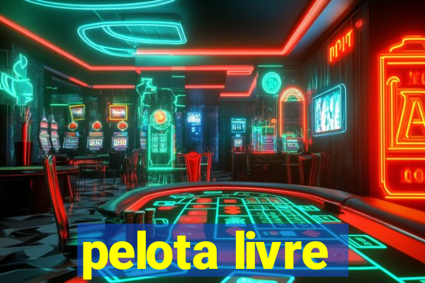 pelota livre